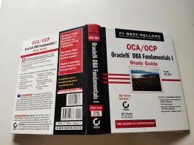 OCA/OCP:Oracle9iDBA Fundamentals I StudyGuide
