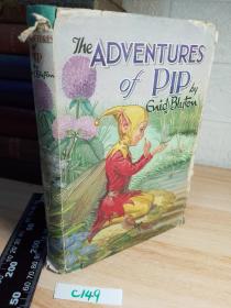 1968年 Adventures of Pip 《皮皮冒险记》 插图本 儿童读物  精装带书衣   ENID BLYTON