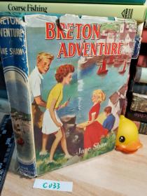 BRETON ADVENTURE  《布雷顿冒险》  BY JANE SHAW    英文原版  精装带书衣