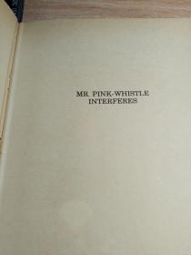 MR. PINK-WHISTLE INTERFERES 插图本   精装带书衣  儿童读物