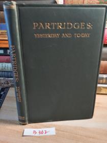 1927年初版  PARTRIDGES: YESTERDAY AND TODAY