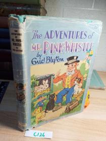 1969年 THE ADVENTURES OF MR. PINK-WHISTLE 插图本 儿童读物 ENID BLYTON 精装带书衣
