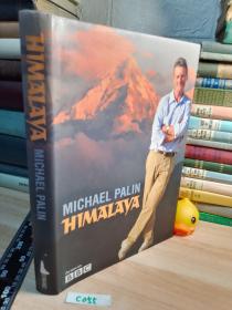 HIMALAYA  《喜马拉雅》   大量彩图  精装带书衣  MICHAEL PALIN   27X19CM