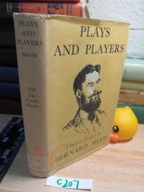 BERNARD SHAW  PLAYS AND PLAYERS  : Essays on Theatre   精装带书衣