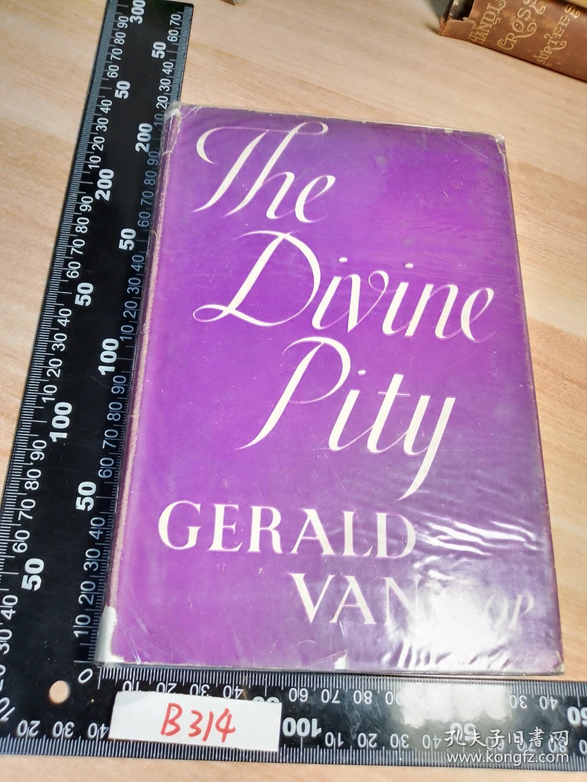 1946年  THE DIVINE PITY  英文原版    精装带书衣  GERALD VANN