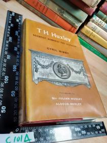 1959年初版   SCIENTIST, HUMANIST AND EDUCATOR  插图本  T.H.HUXLEY    带书衣精装本
