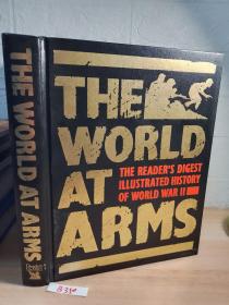 The World At Arms The Readers Digest Illustrated History of World War II 海量插图 《图解二战史》 大开本 28x21.5cm  编号B350