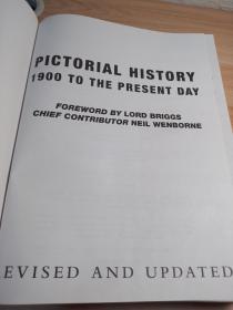 PICTORIAL HISTORY 1900 TO THE PRESENT DAY   海量插图   精装带书衣   英文原版   大开本   30.5x23x4cm