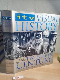 ITV VISUAL HISTORY OF THE TWENTIETH CENTURY  含1000多副插图   大开本  28.5x23.5x4cm  精装带书衣