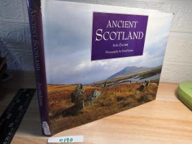 ANCIENT SCOTLAND   古老的苏格兰，含100多副彩图  精装带书衣