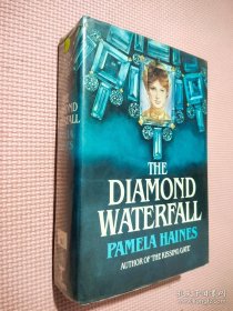 THE DIAMOND WATERFALL PAMELA HAINES