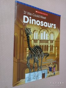 IF WE COULD MEET DINOSAURS