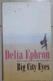 【英语原版】Big City Eyes by Delia Ephron 著