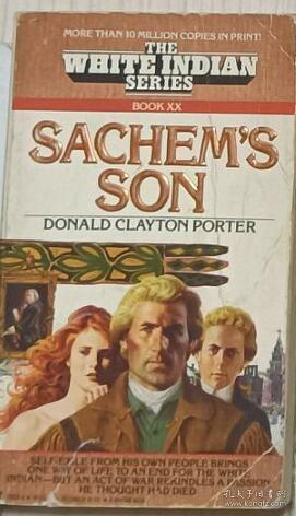 【英语原版】 Sachem's Son by Donald Clayton Porter 著