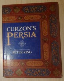 英文原版 Curzon's Persia by Peter King 著 精装大开本