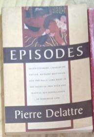 英文原版 Episodes by Pierre Delattre 著