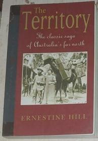 【英语原版】The Territory : The Classic Saga of Australia's Far North