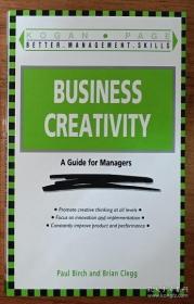 英文原版 Business Creativity: A Guide for Managers (Better Management Skills)