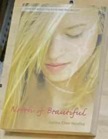 英文原版 North of Beautiful by Justina Chen Headley 著