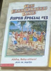 英文原版 The Baby-Sitters Club: Aloha, Baby-Sitters by Ann M. Martin著