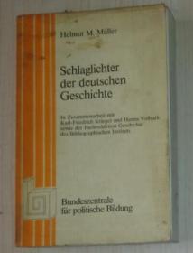 【德语原版】 Schlaglichter der deutschen Geschichte by Helmut Müller 著