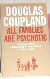 英文原版 All Families Are Psychotic by Douglas Coupland 著