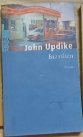 德文原版 Brasilien by John Updike 著