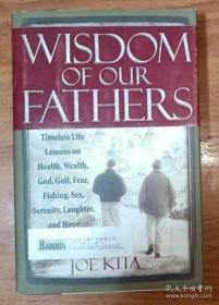 英文原版 Wisdom of Our Fathers by Joe Kita 著