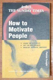 英文原版 How to Motivate People (Creating Success Book)