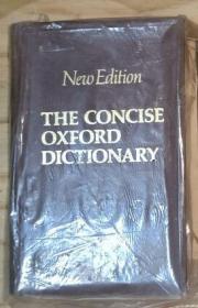 【英语原版】The Concise OXford Dictionary New Edition 精装大开本