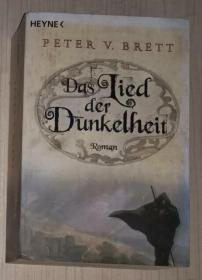 德文原版 Das Lied der Dunkelheit by Peter V. Brett 著