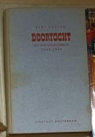 【荷兰语原版】Doortocht; een oorlogsdagboek 1940 -1945