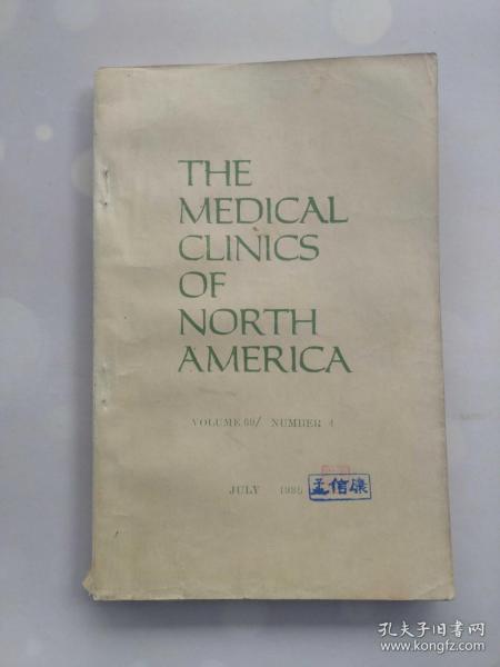 THE MEDICAL CLINICS OF NORTH AMERICA  VOLUME 69/NUMEER 4 JULY 1985