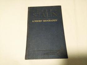 JOSEPH STALIN A SHORT BIOGRAPHY（《斯大林传略》