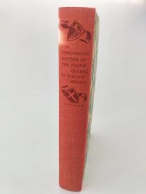 The Coronation of The Faerie Queene 《仙后》Edmund Spenser 斯宾塞 Heritage press 1950年出版 硬精装Agnes Miller Parker木刻插图  天头刷彩