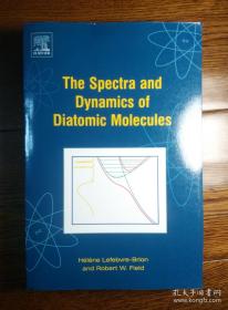 双原子分子能级结构及其研究方法The Spectra and Dynamics of Diatomic Molecules