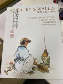 Woolley&Wallis威立士 2021 Fine Chinese Paintings & Works of Art（中国字画及艺术品）