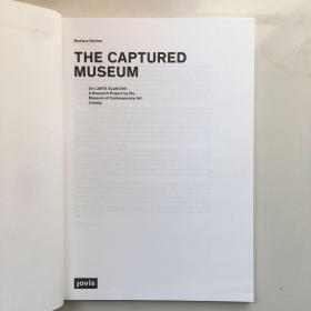 The Captured Museum: Carte Blanche   英文原版   没有封面  介意勿拍  内页完好