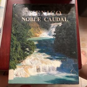 MEXICO NOBLE CAUDAL