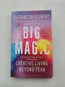 Big Magic  Creative Living Beyond Fear