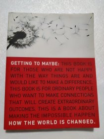 Getting to Maybe：How the World Is Changed