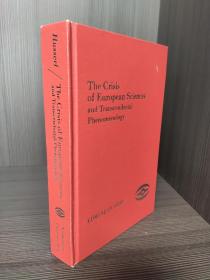 （精装版，国内现货，保存极好）The Crisis of European Sciences and Transcendental Phenomenology Edmund Husserl 欧洲科学的危机与超越论的现象学 现象学重要著作 [德] 埃德蒙德·胡塞尔