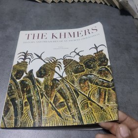 The Khmers History and Treasures of an Ancient Civilization
