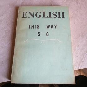ENGLISH THIS WAY 5 —6
