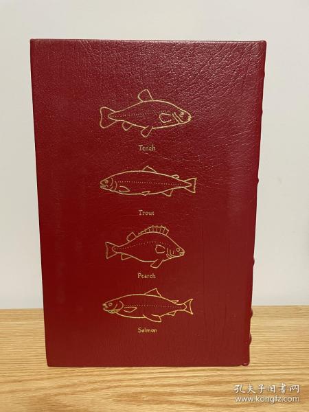 The Compleat Angler 《钓客清话》Izaak Walton 艾萨克·沃尔顿 easton press 1976年出版 真皮精装  famous edition