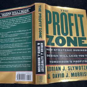 发现利润区The Profit Zone: How Strategic Business Design Will Lead You to Tomorrows Profits 英文版书【16开，精装】C2