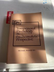 Transpersonal Psychology in Psychoanalytic Perspective