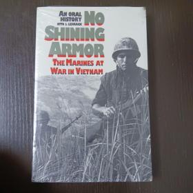 NO SHINING ARMOR:THE MARINES AT WAR IN VIETNAM