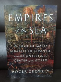 Empires of the Sea：The Siege of Malta, the Battle of Lepanto, and the Contest for the Center of the World