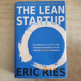 The Lean Startup：How Today's Entrepreneurs Use Continuous Innovation to Create Radically Successful Businesses